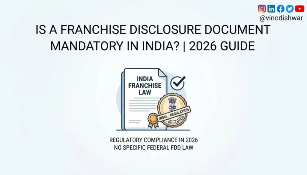 Is a Franchise Disclosure Document Mandatory in India? | 2026 Guide
