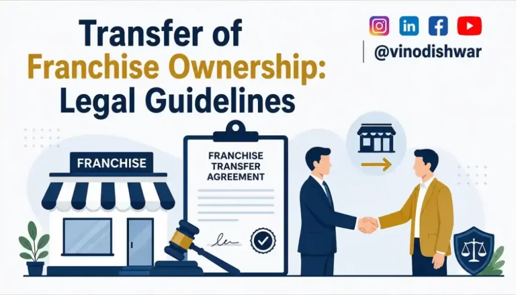 Transfer of Franchise Ownership: Legal Guidelines
