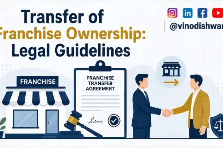 Transfer of Franchise Ownership: Legal Guidelines